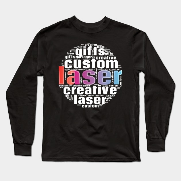 Laser hobby Long Sleeve T-Shirt by Nice Surprise